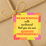 INSTANT DOWNLOAD We Are Bursting With Excitement That You Are Our Activity Professional Gift Tags 2.5x2.5
