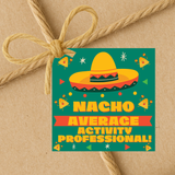 INSTANT DOWNLOAD Nacho Average Activity Professional Square Gift Tags 2.5x2.5