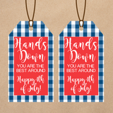 INSTANT DOWNLOAD Hands Down You Are The Best Around Happy 4th Of July Gift Tags