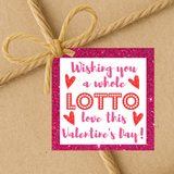 INSTANT DOWNLOAD Wishing You A Lotto Love This Valentine's Day Square Gift Tags 2.5x2.5