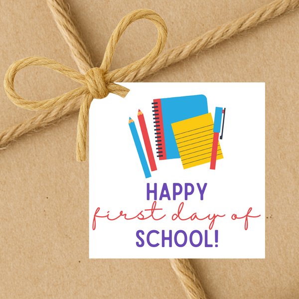 Happy First Day Of School | Back To School Gift Tags | Instant Download | 2.5x2.5