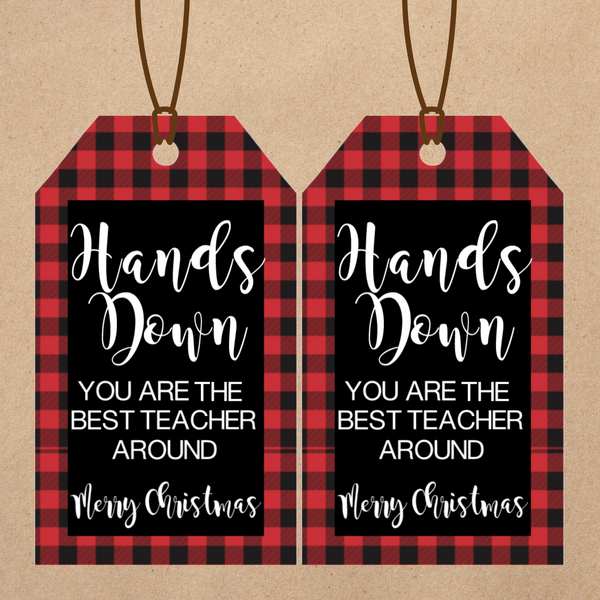 INSTANT DOWNLOAD Buffalo Hands Down You Are The Best Teacher Around Merry Christmas Gift Tags
