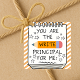 INSTANT DOWNLOAD You Are The Write Principal For Me Square Gift Tags 2.5x2.5