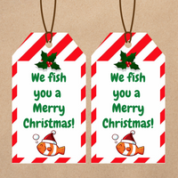 INSTANT DOWNLOAD We Fish You A Merry Christmas Gift Tags