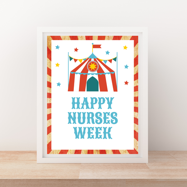 INSTANT DOWNLOAD Circus Themed Happy Nurses Week Sign 8.5x11 ...
