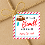 INSTANT DOWNLOAD It's All A-Bundt Our CNAs Square Gift Tags 2.5x2.5