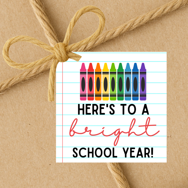 Here's To A Bright School Year | Back To School Gift Tags | Instant Download | 2.5x2.5