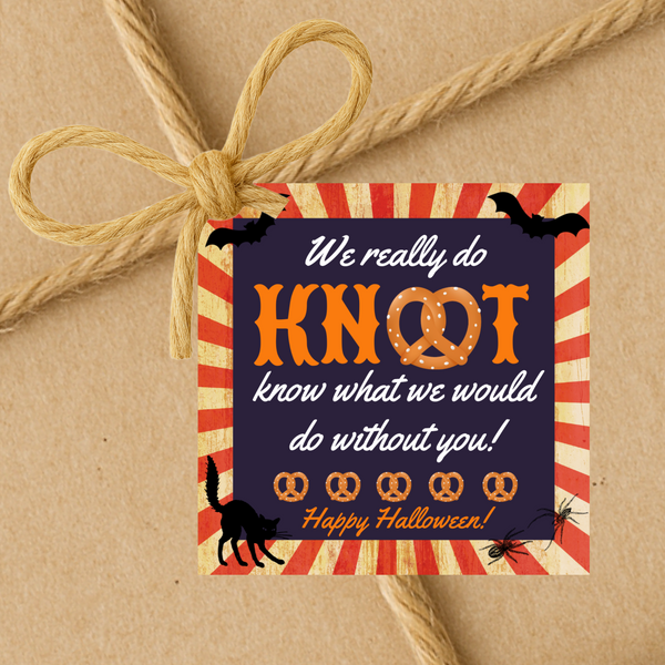 We Really Do Knot Know What We Would Do Without You Happy Halloween | Halloween Gift Tags | Instant Download | 2.5x2.5