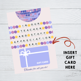 INSTANT DOWNLOAD In Our Teacher And Staff Appreciation Era Gift Card Holder 5x7