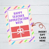 INSTANT DOWNLOAD Happy Teacher Appreciation Week Gift Card Holder 5x7