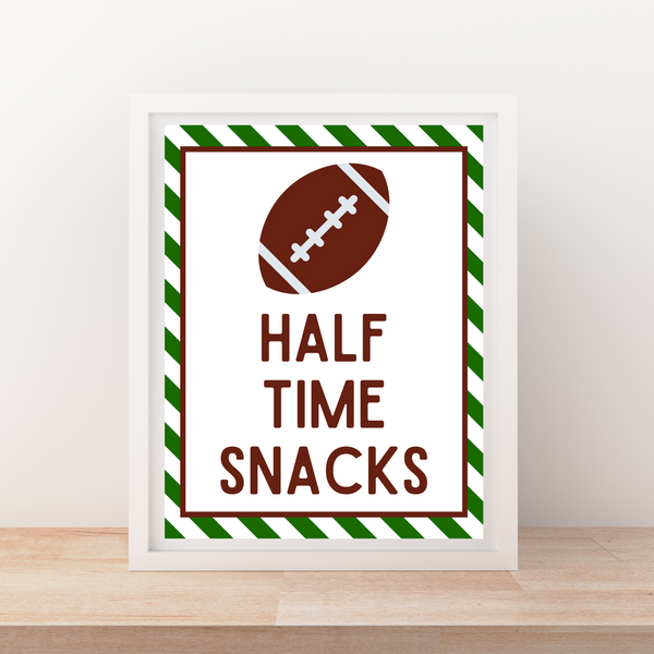 INSTANT DOWNLOAD Football Half Time Snacks Sign 8x10