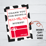 INSTANT DOWNLOAD Thank You For Being A Moo-Velous Nurse Gift Card Holder 5x7
