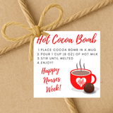 INSTANT DOWNLOAD Happy Nurses Week Hot Cocoa Bomb Gift Tags 2x2