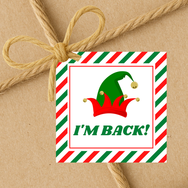 INSTANT DOWNLOAD I'm Back Elf Square Gift Tags 2.5x2.5