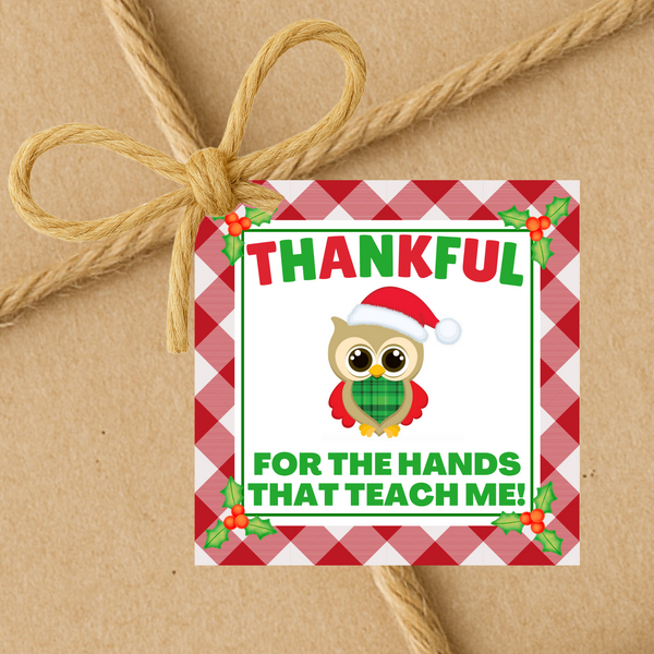INSTANT DOWNLOAD Thankful For The Hands That Teach Me Christmas Square Gift Tags 2.5x2.5