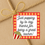 INSTANT DOWNLOAD Just Popping By To Say Thanks For Being A Great Teacher Square Gift Tags 2.5x2.5