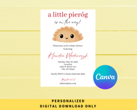 DIGITAL DOWNLOAD ONLY A Little Pierog Is On The Way Baby Shower Editable Invitation 5x7