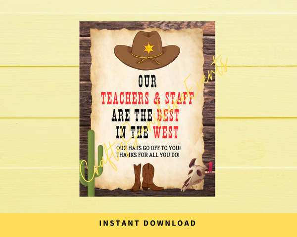 INSTANT DOWNLOAD Western Themed Teachers & Staff Appreciation Sign 8x10