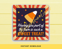 INSTANT DOWNLOAD Having You Part Of The Team Is Such A Sweet Treat Halloween Staff Square Gift Tags 2.5x2.5