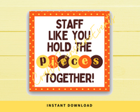 INSTANT DOWNLOAD Staff Like You Hold The Pieces Together Square Gift Tags 2.5x2.5