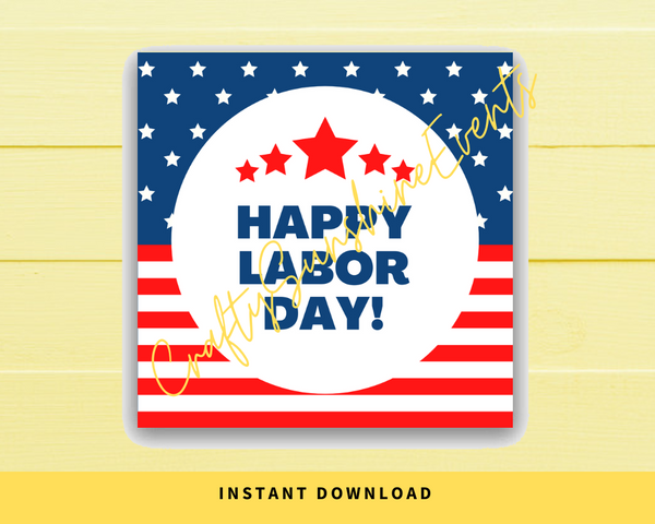 INSTANT DOWNLOAD Happy Labor Day Square Gift Tags 2.5x.25