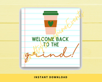 INSTANT DOWNLOAD Welcome Back To The Grind Square Gift Tags 2.5x2.5