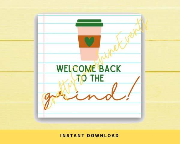 INSTANT DOWNLOAD Welcome Back To The Grind Square Gift Tags 2.5x2.5