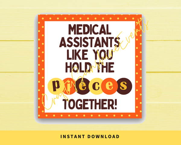 INSTANT DOWNLOAD Medical Assistants Like You Hold The Pieces Together Square Gift Tags 2.5x2.5
