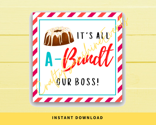 INSTANT DOWNLOAD It's All A-Bundt Our Boss Square Gift Tags 2.5x2.5