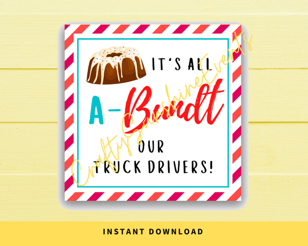 INSTANT DOWNLOAD It's All A-Bundt Our Truck Drivers Square Gift Tags 2.5x2.5