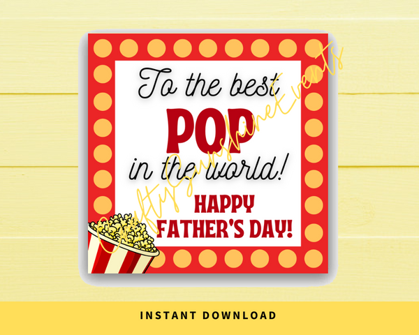 INSTANT DOWNLOAD To The Best Pop In The World Happy Father's Day Square Gift Tags 2.5x2.5