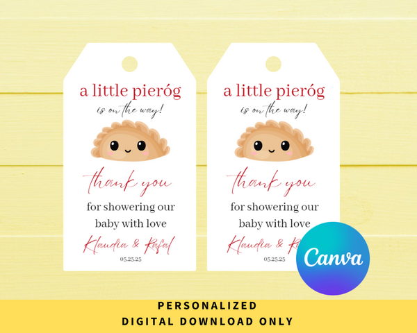 DIGITAL DOWNLOAD ONLY A Little Pierog Is On The Way Baby Shower Editable Gift Tags 2x3.5