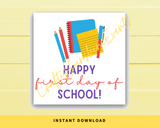 INSTANT DOWNLOAD Happy First Day Of School Square Gift Tags 2.5x2.5