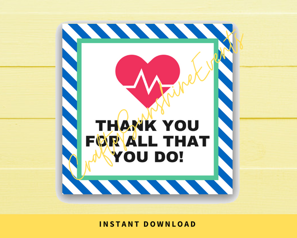 INSTANT DOWNLOAD Medical Thank You For All That You Do Square Gift Tags 2.5x2.5
