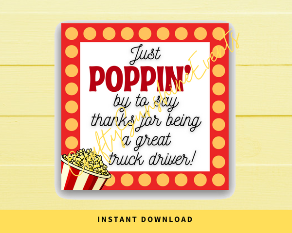 INSTANT DOWNLOAD Just Poppin' By To Say Thanks For Being A Great Truck Driver Square Gift Tags 2.5x2.5