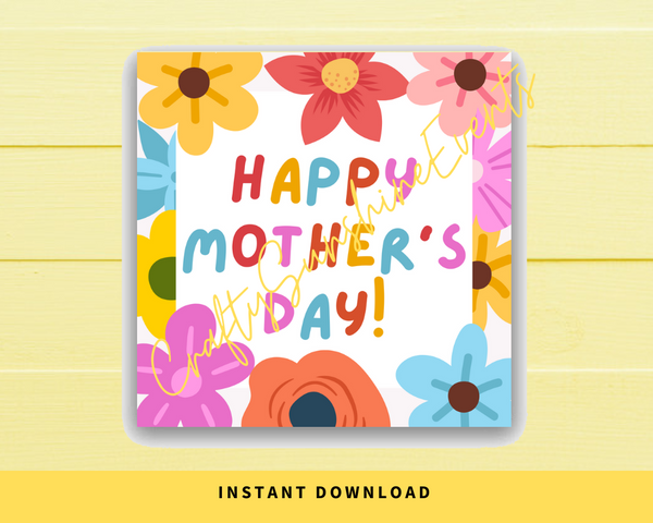 INSTANT DOWNLOAD Floral Happy Mother's Day Square Gift Tags 2.5x2.5