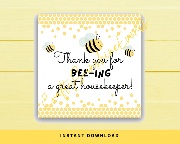 INSTANT DOWNLOAD Thank You For Bee-ing A Great Housekeeper Square Gift Tags 2.5x2.5