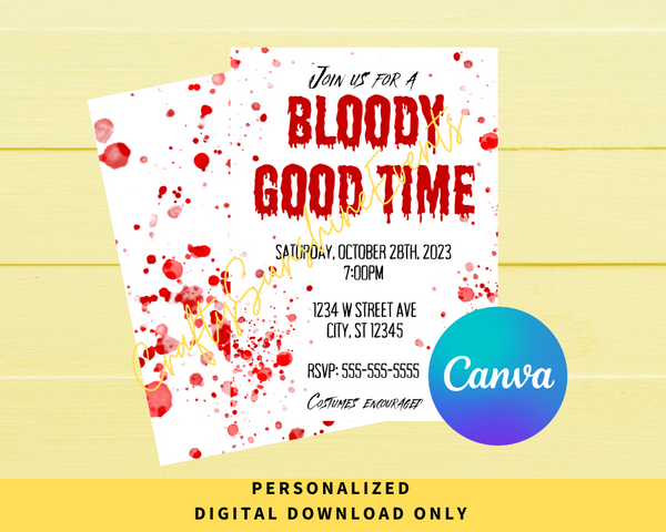 DIGITAL DOWNLOAD ONLY Bloody Good Time Halloween Editable Invitation 5x7