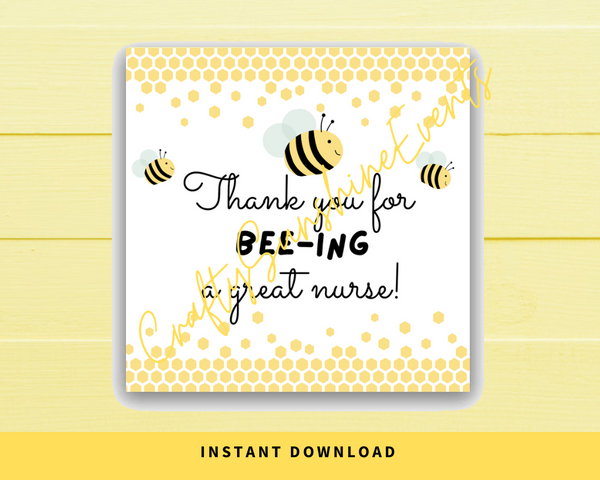 INSTANT DOWNLOAD Thank You For Bee-ing A Great Nurse Square Gift Tags 2.5x2.5