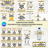 DIGITAL DOWNLOAD ONLY Construction Themed Teachers & Staff Appreciation Week Bundle Set