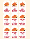 INSTANT DOWNLOAD Thanksgiving Pairs Well With Turkey And Difficult Relatives Wine Gift Tags