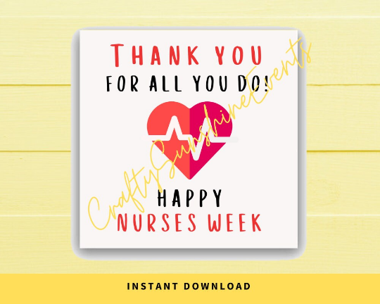 INSTANT DOWNLOAD Thank You For All You Do Happy Nurses Week Square Gift Tags 2.5x2.5