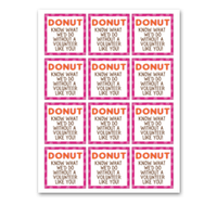 INSTANT DOWNLOAD Donut Know What We'd Do Without A Volunteer Like You Gift Tags 2.5x2.5