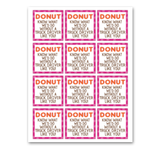 INSTANT DOWNLOAD Donut Know What We'd Do Without A Truck Driver Like You Gift Tags 2.5x2.5