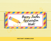 INSTANT DOWNLOAD Happy Teacher Appreciation Week Chocolate Bar Wrappers