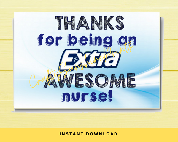 INSTANT DOWNLOAD Thanks For Being An Extra Awesome Nurse Gift Tags 4x2.5