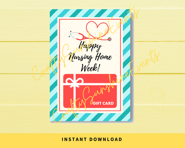 INSTANT DOWNLOAD Happy Nursing Home Week Gift Card Holder 5x7