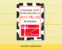 INSTANT DOWNLOAD Thank You For Being A Moo-Velous Nurse Gift Card Holder 5x7