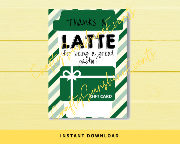 INSTANT DOWNLOAD Thanks A Latte For Being A Great Pastor Gift Card Holder 5x7