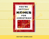 INSTANT DOWNLOAD You're Getting Kohl's For Christmas Gift Card Holder 5x7